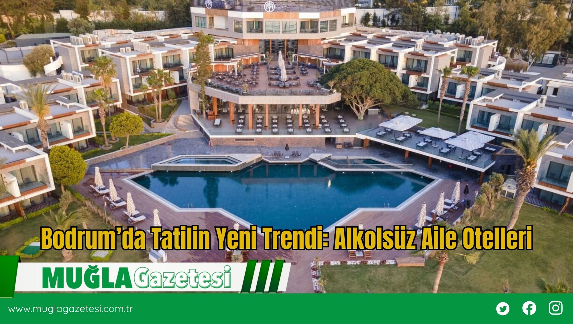 Bodrum’da Tatilin Yeni Trendi: Alkolsüz Aile Otelleri