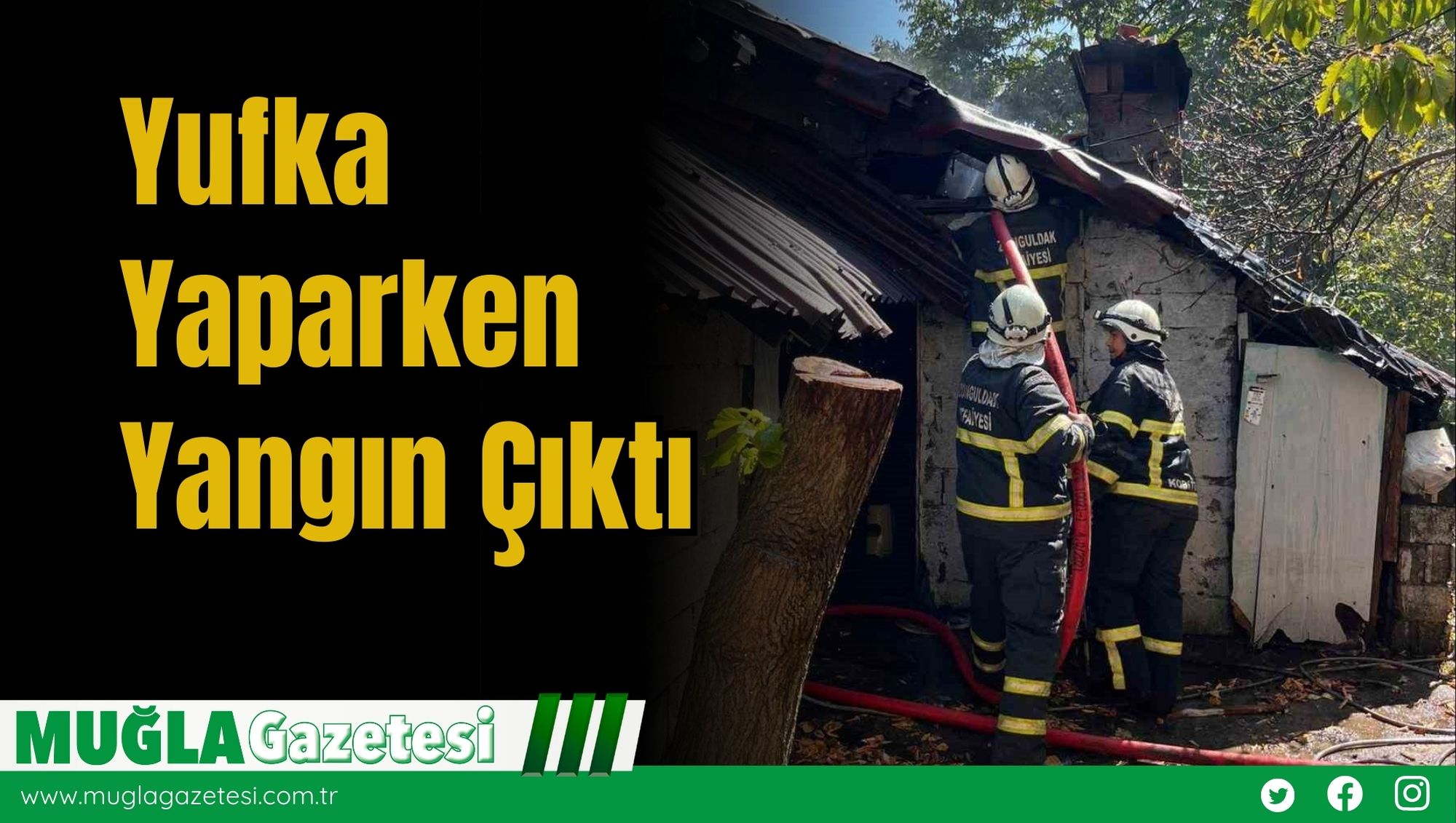 Yufka Yaparken Yangın Çıktı