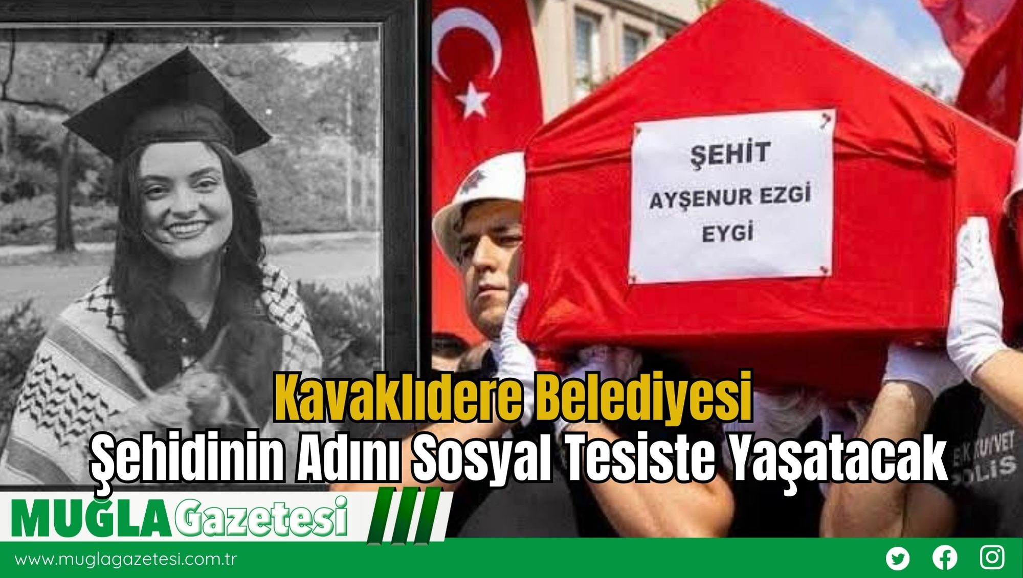 Kavaklıdere Belediyesi Şehidinin Adını Sosyal Tesiste Yaşatacak