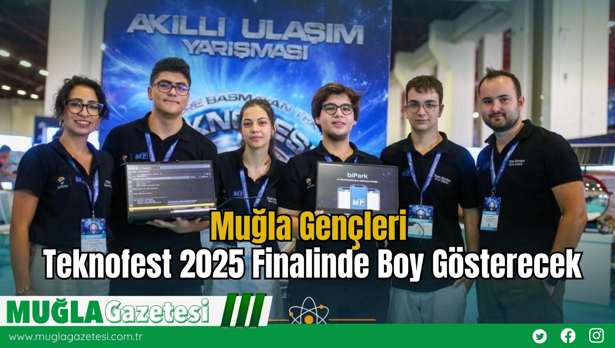 Muğla Gençleri Teknofest 2025 Finalinde Boy Gösterecek