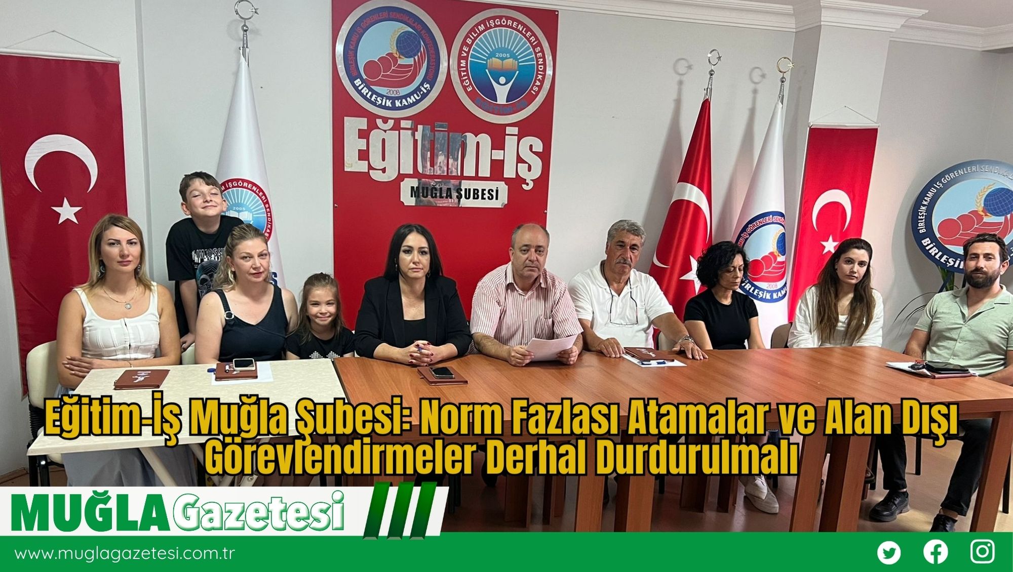 Eğitim-İş Muğla Şubesi: Norm Fazlası Atamalar ve Alan Dışı Görevlendirmeler Derhal Durdurulmalı