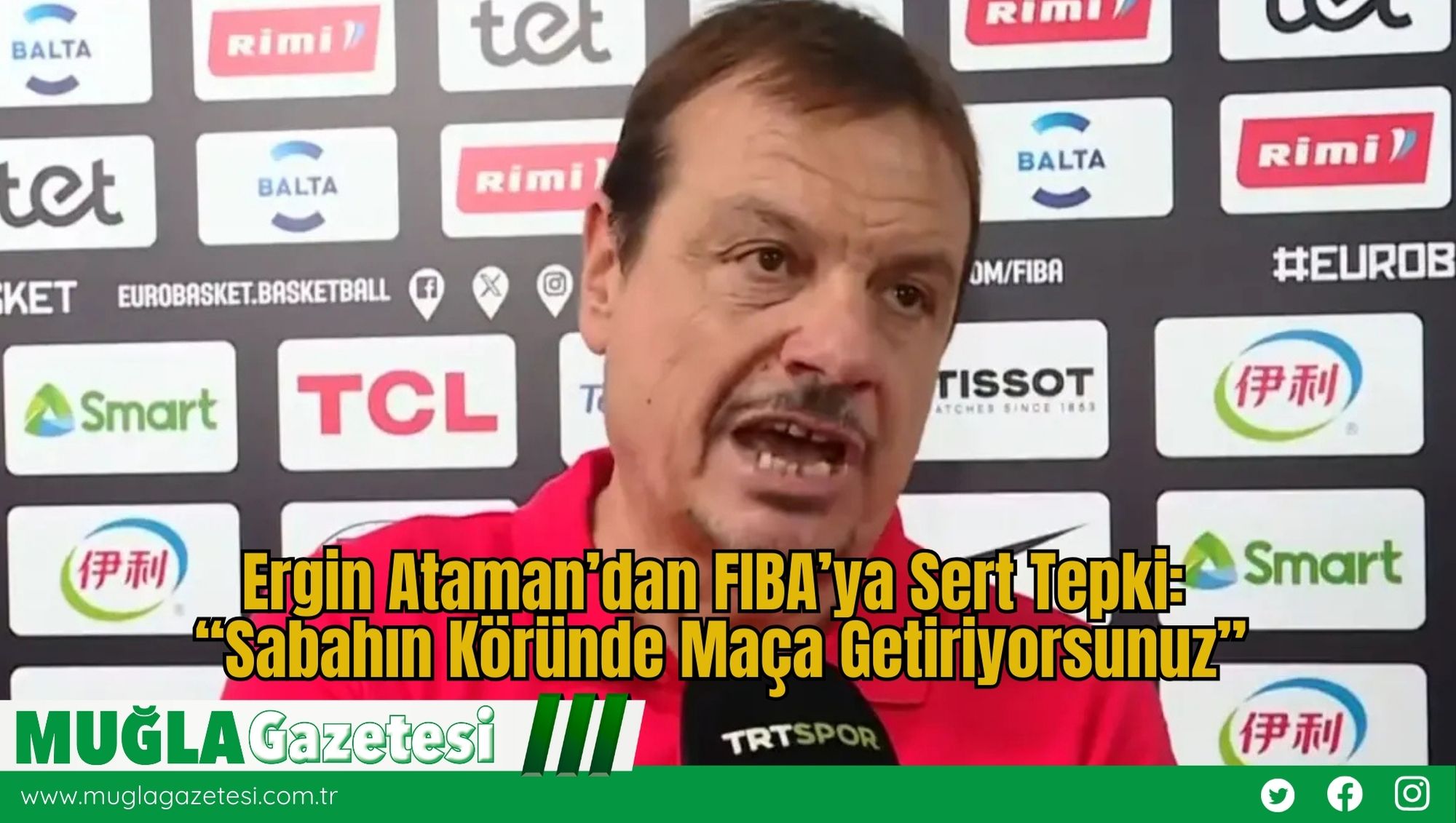 Ergin Ataman’dan FIBA’ya Sert Tepki: “Sabahın Köründe Maça Getiriyorsunuz”