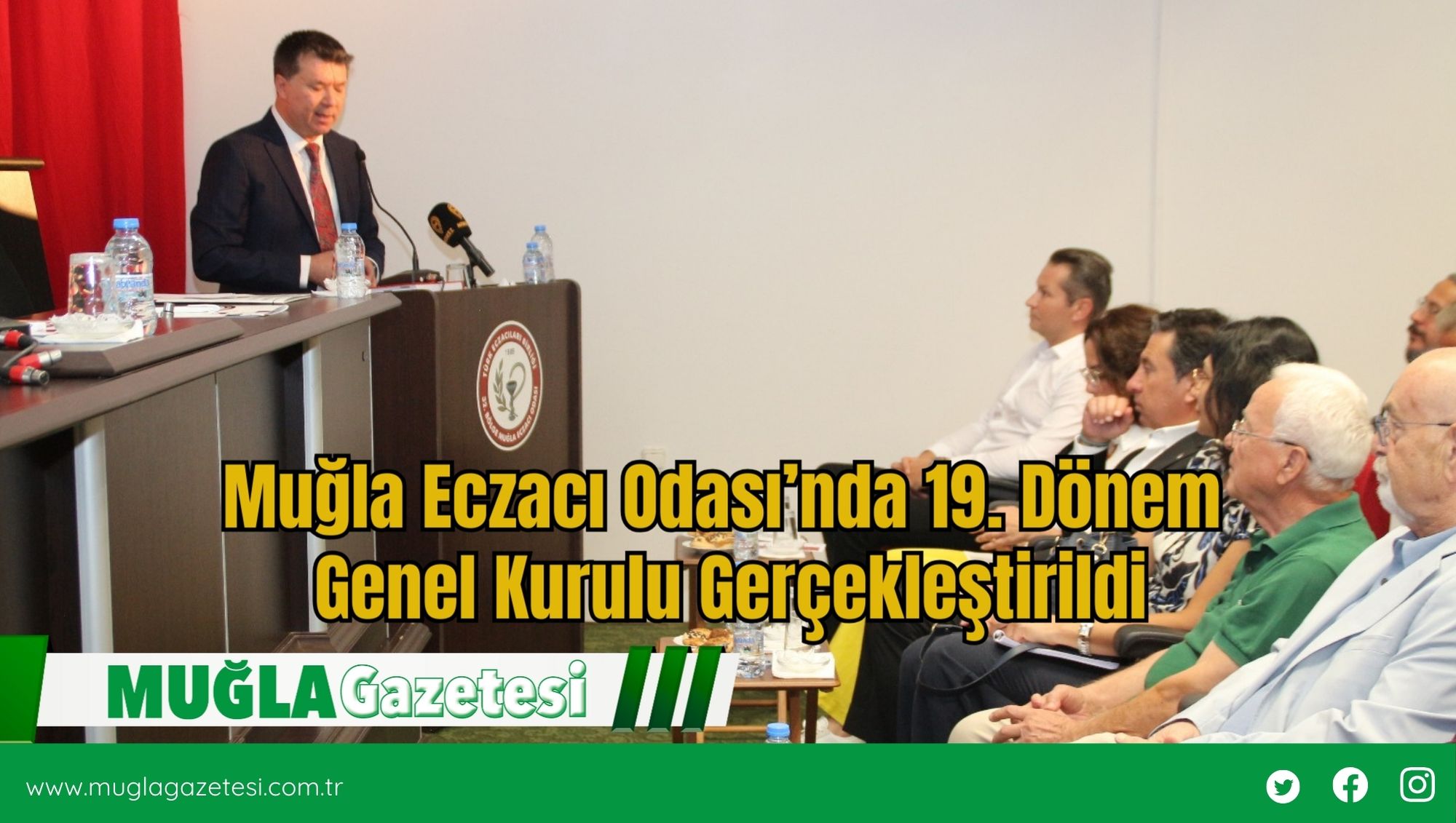 Muğla Eczacı Odası’nda 19. Dönem Genel Kurulu Gerçekleştirildi
