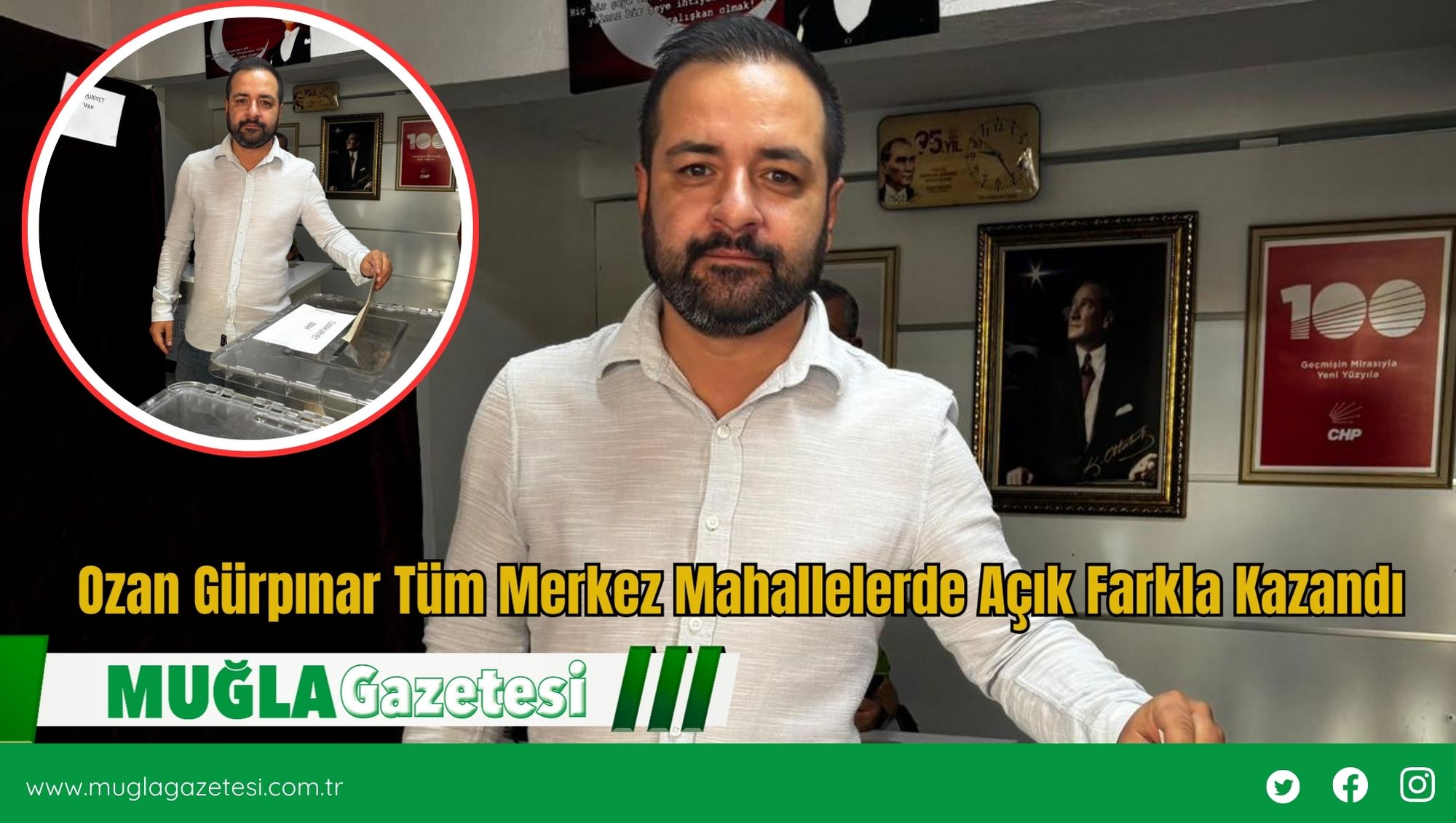 Ozan Gürpınar Tüm Merkez Mahallelerde Açık Farkla Kazandı