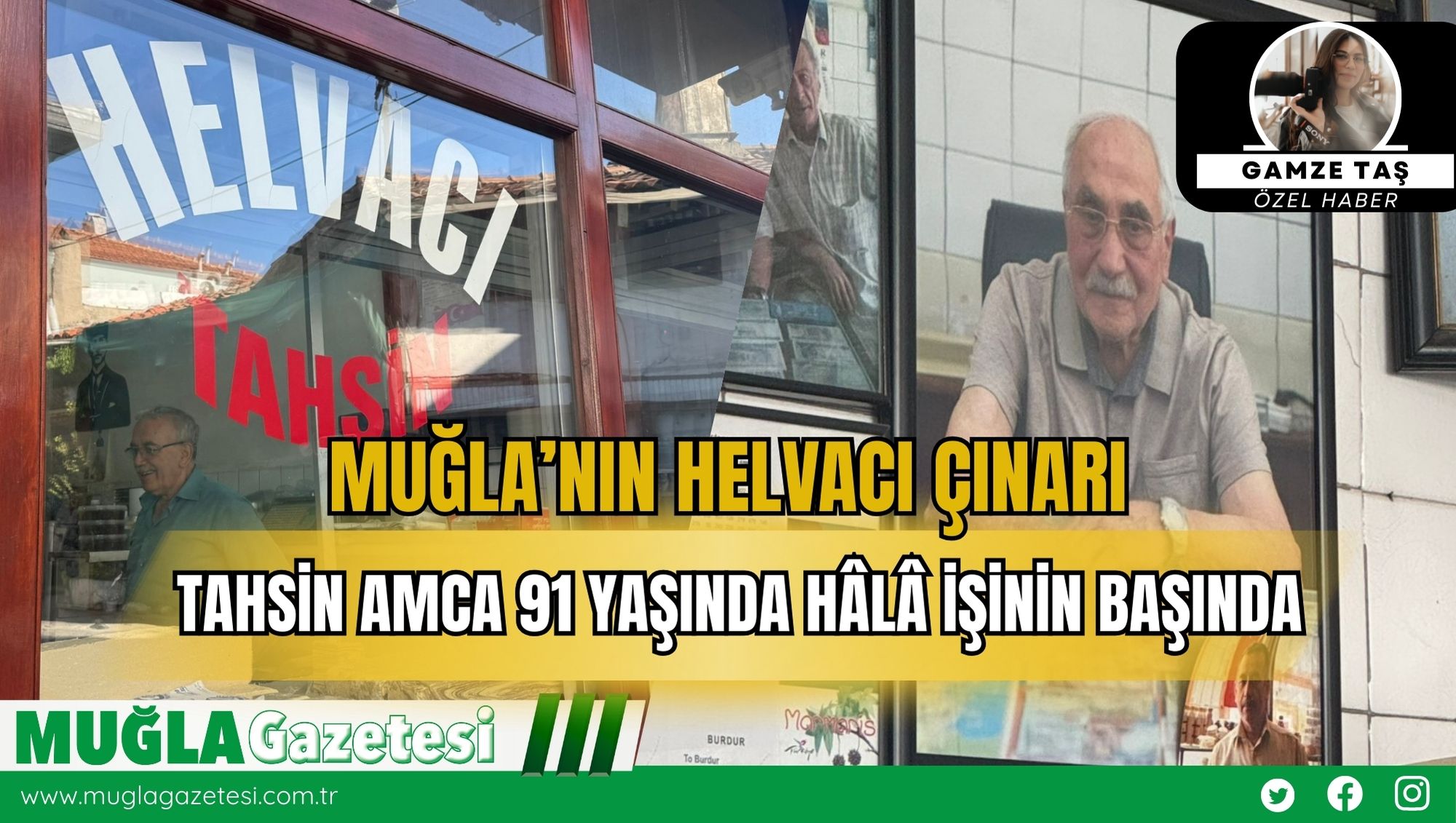 Muğla’nın Helvacı Çınarı: Tahsin Amca 91 Yaşında Hâlâ İşinin Başında