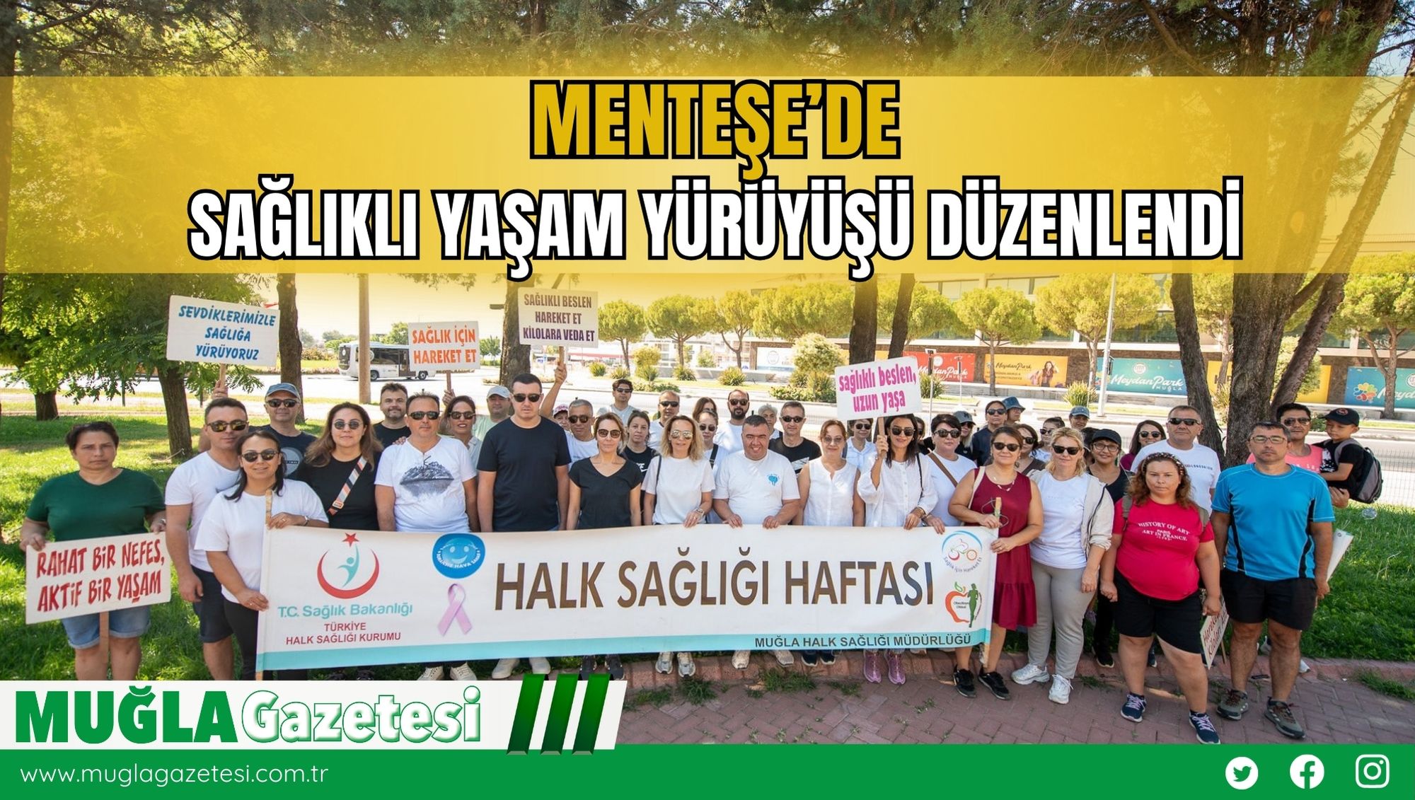 Menteşe’de Sağlıklı Yaşam Yürüyüşü Düzenlendi