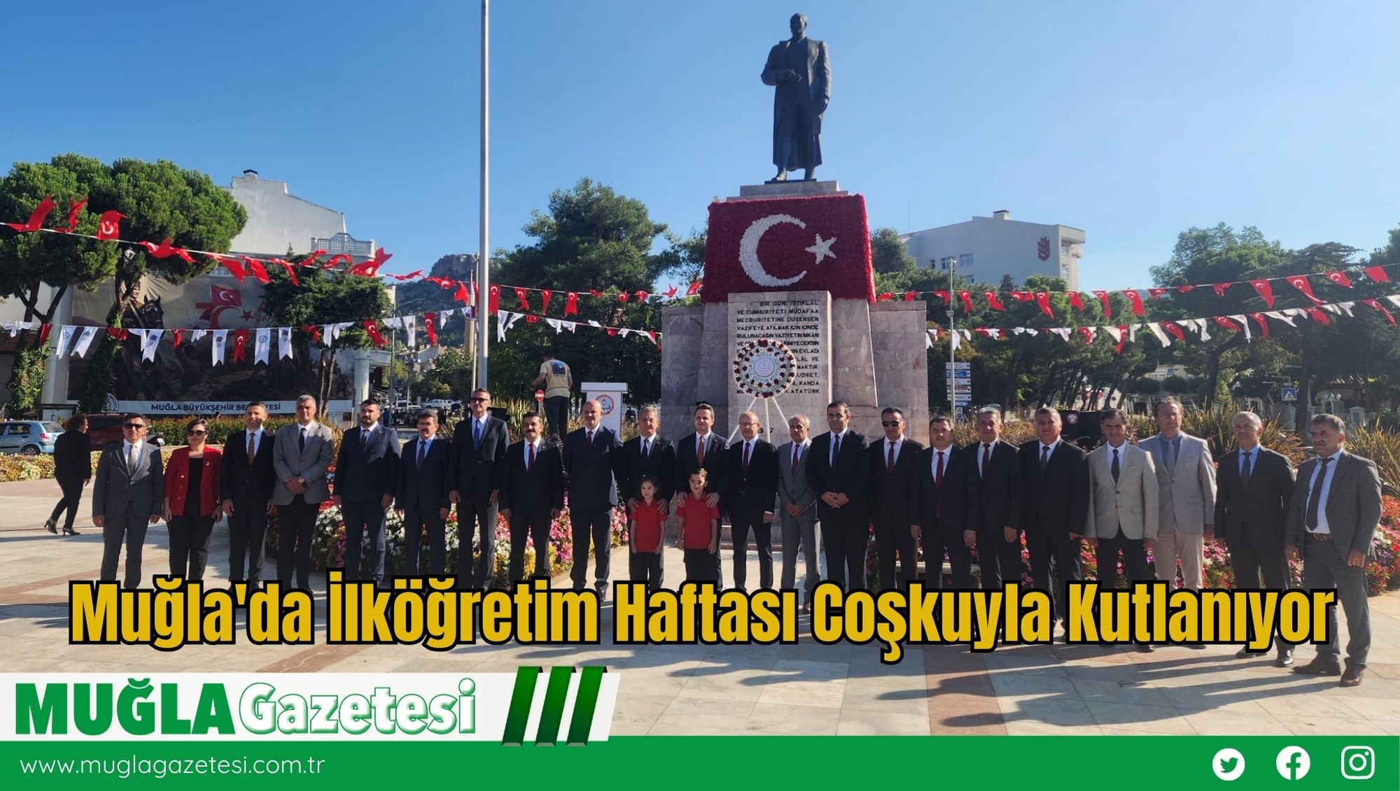 Muğla'da İlköğretim Haftası Coşkuyla Kutlanıyor