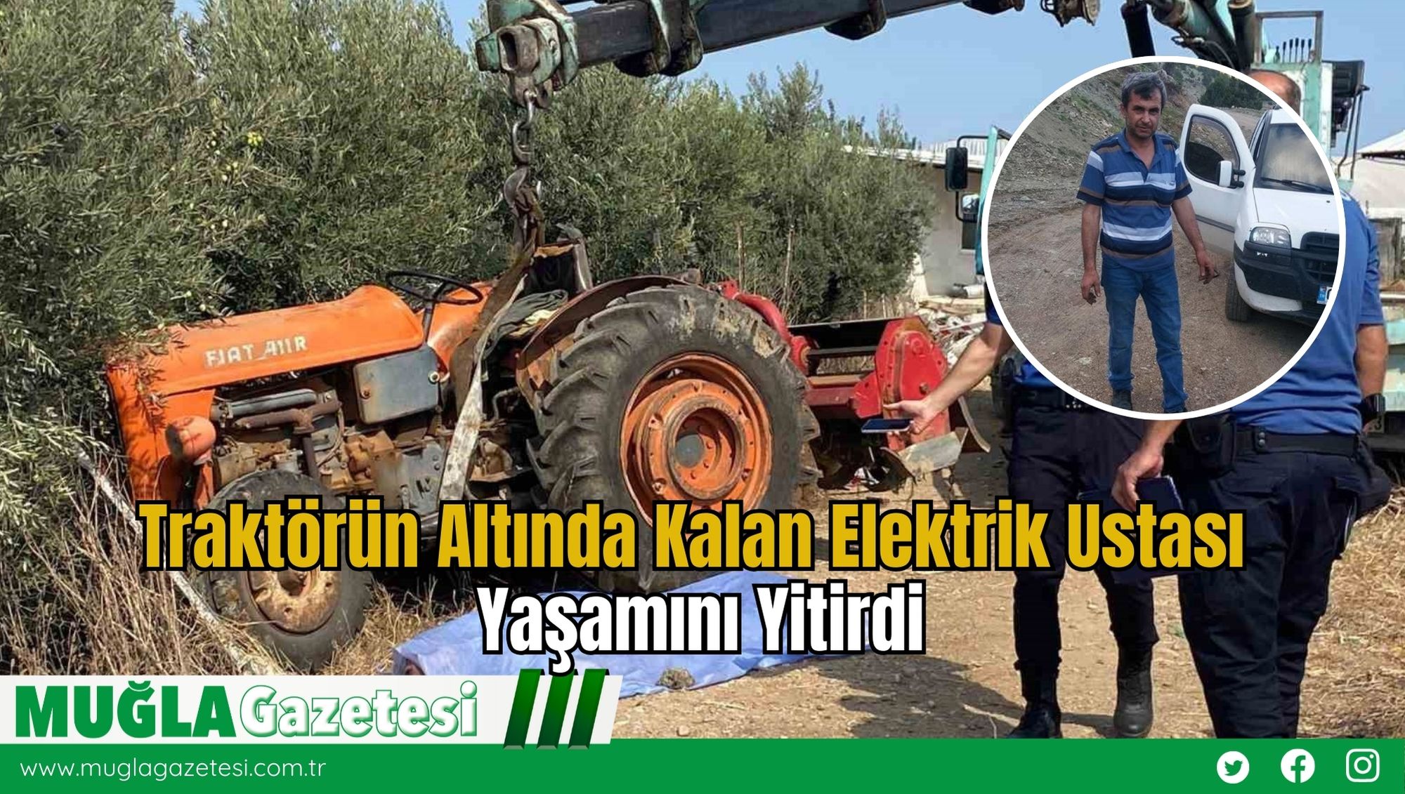 Traktörün Altında Kalan Elektrik Ustası Yaşamını Yitirdi