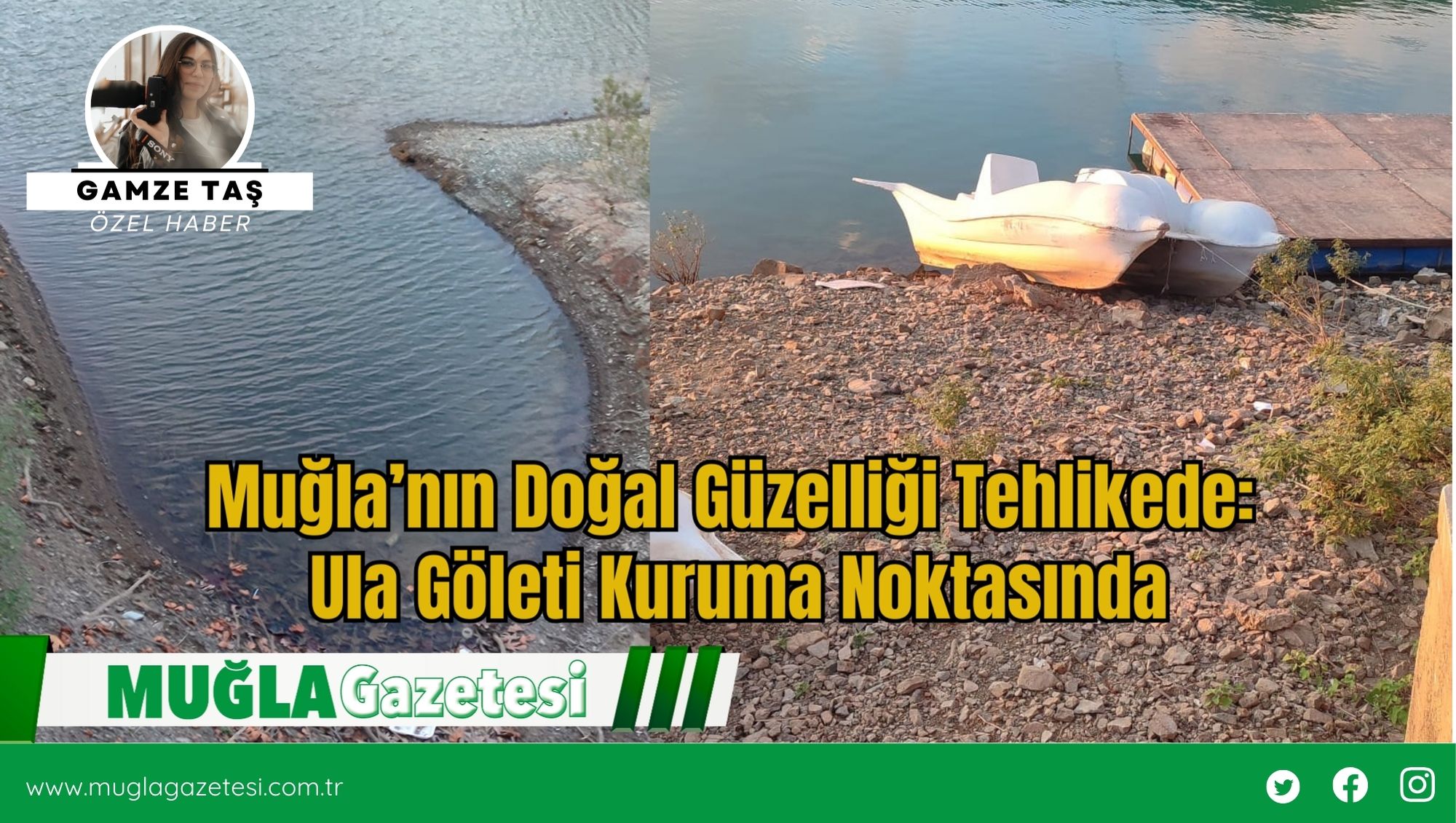 Muğla’nın Doğal Güzelliği Tehlikede: Ula Göleti Kuruma Noktasında