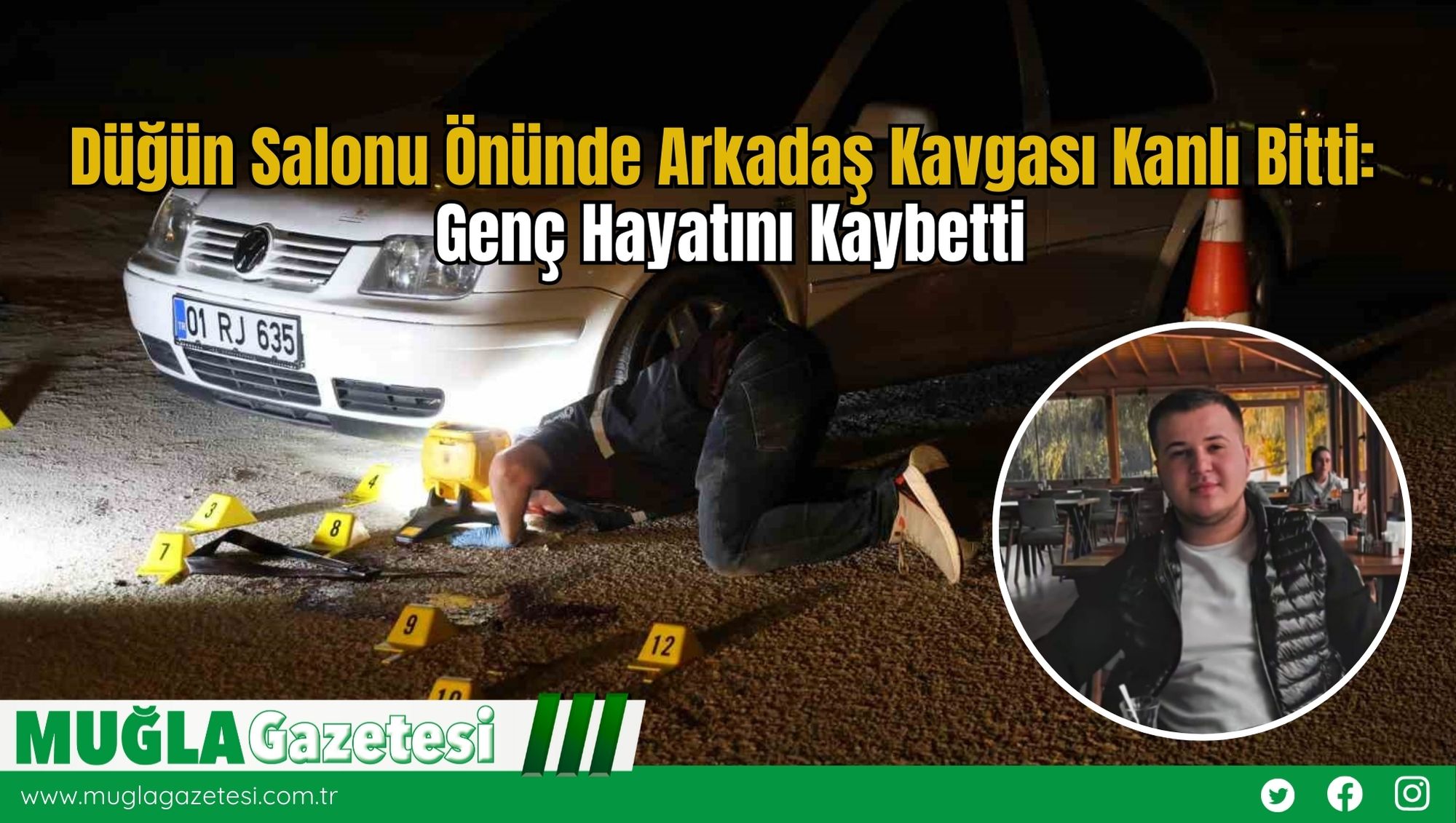 Düğün Salonu Önünde Arkadaş Kavgası Kanlı Bitti: Genç Hayatını Kaybetti