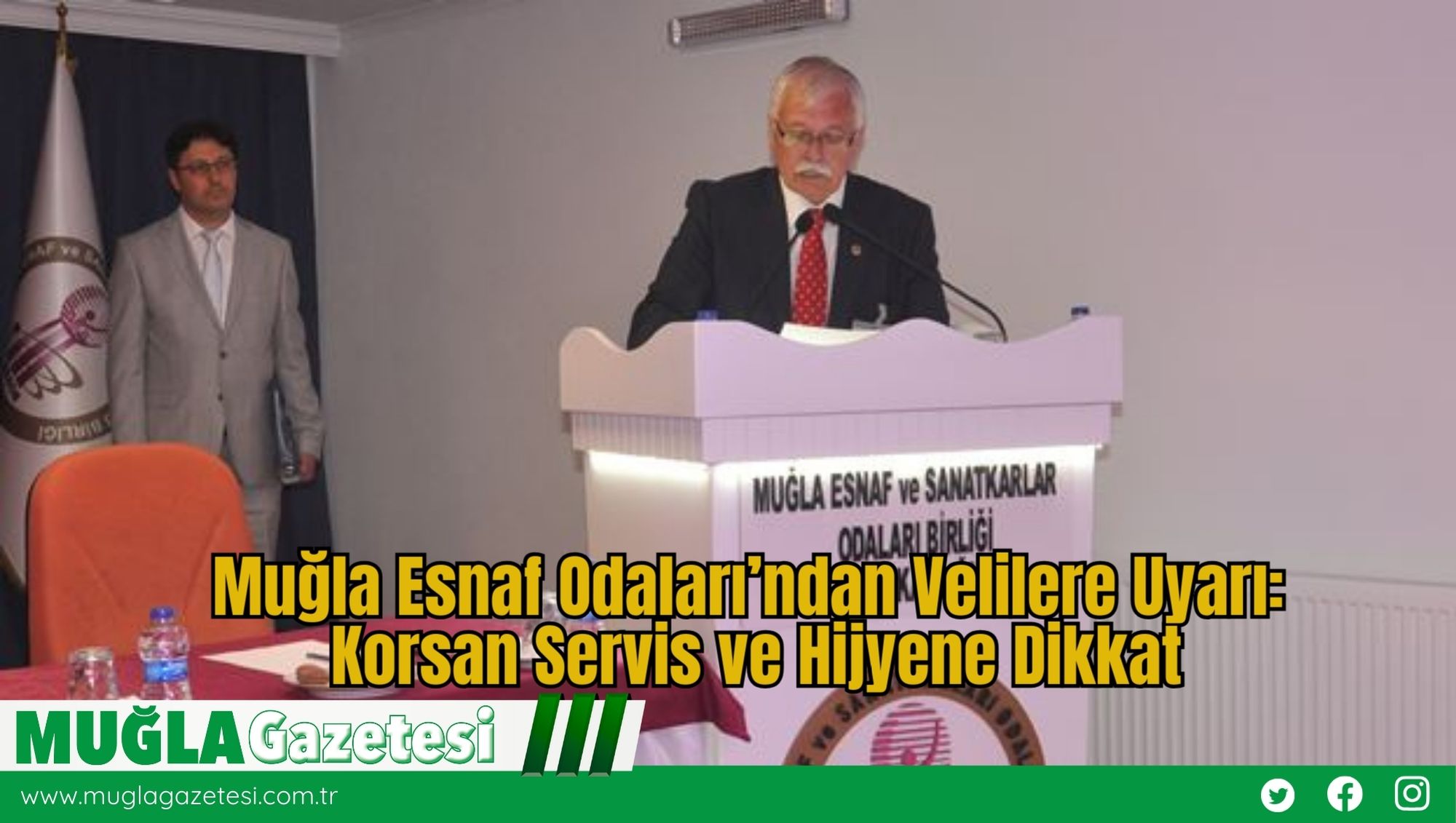 Muğla Esnaf Odaları’ndan Velilere Uyarı: Korsan Servis ve Hijyene Dikkat