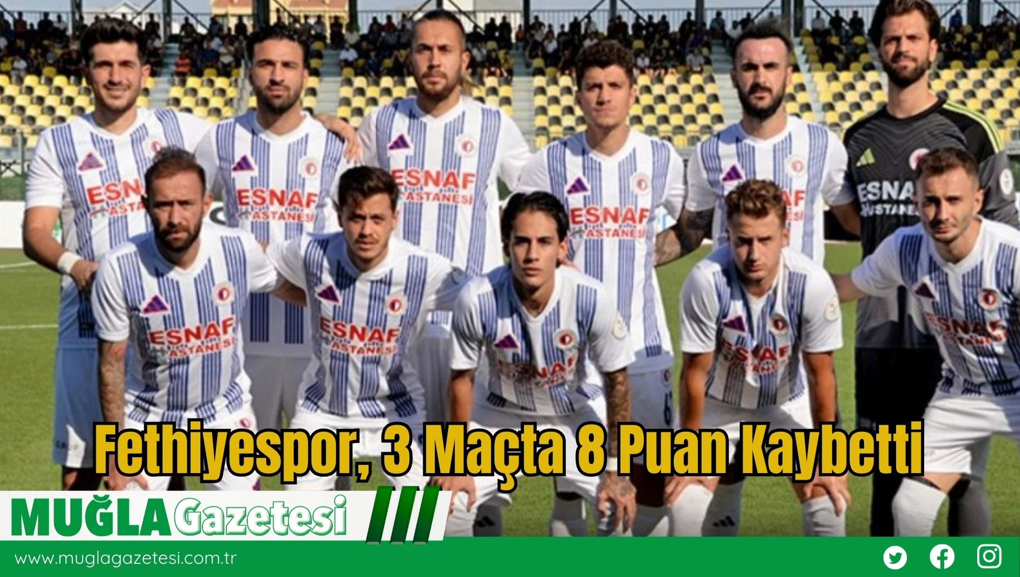Fethiyespor, 3 Maçta 8 Puan Kaybetti