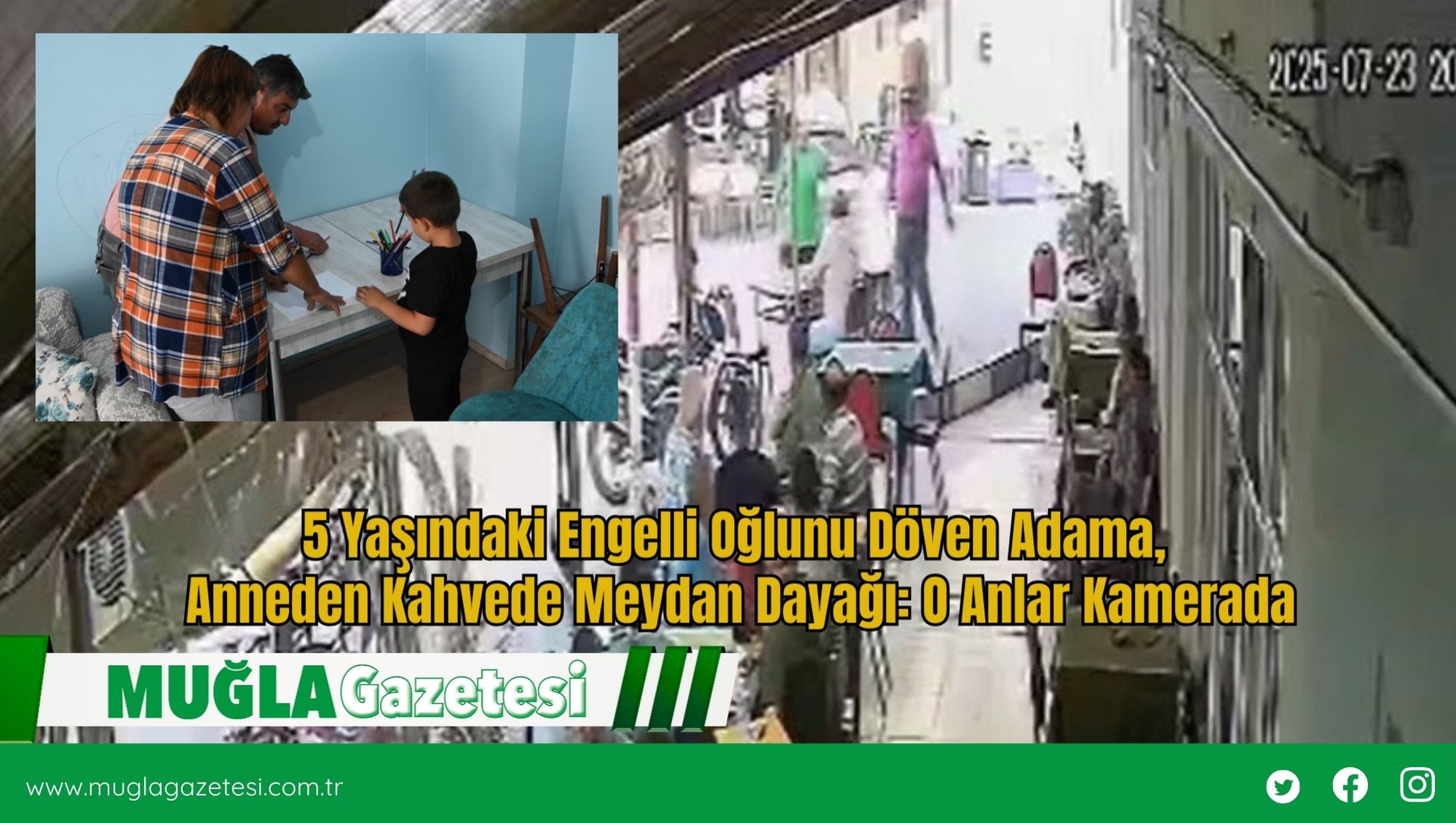 5 Yaşındaki Engelli Oğlunu Döven Adama, Anneden Kahvede Meydan Dayağı: O Anlar Kamerada