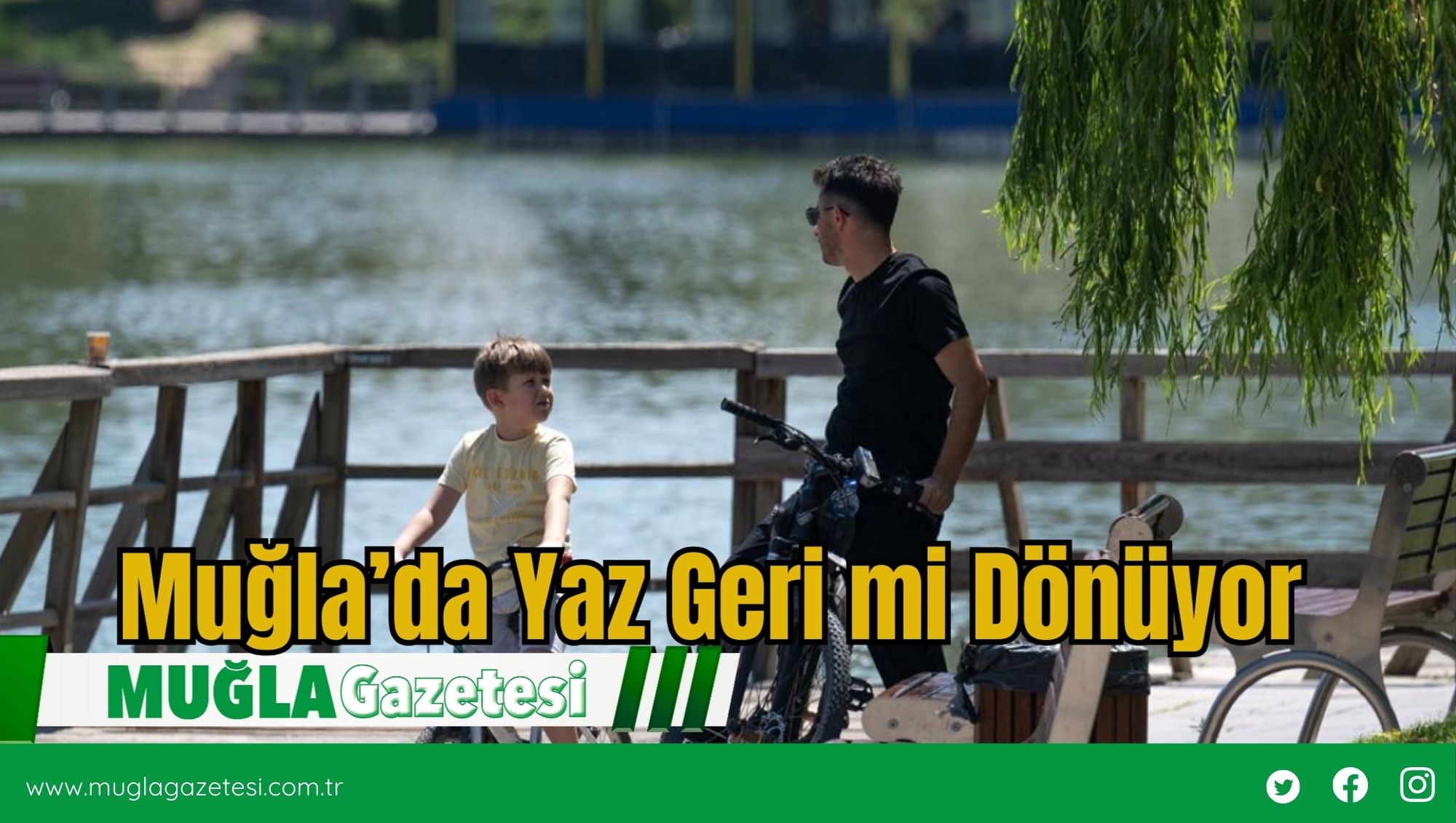 Muğla’da Yaz Geri mi Dönüyor
