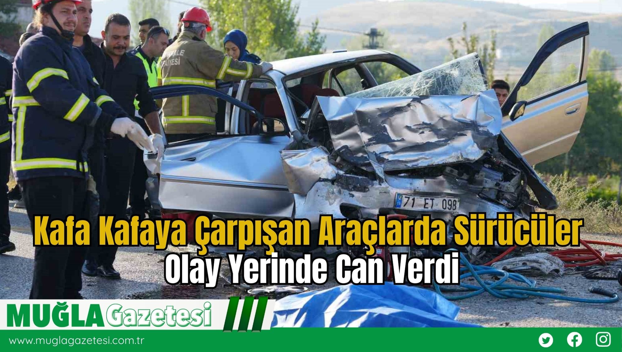 Kafa Kafaya Çarpışan Araçlarda Sürücüler Olay Yerinde Can Verdi
