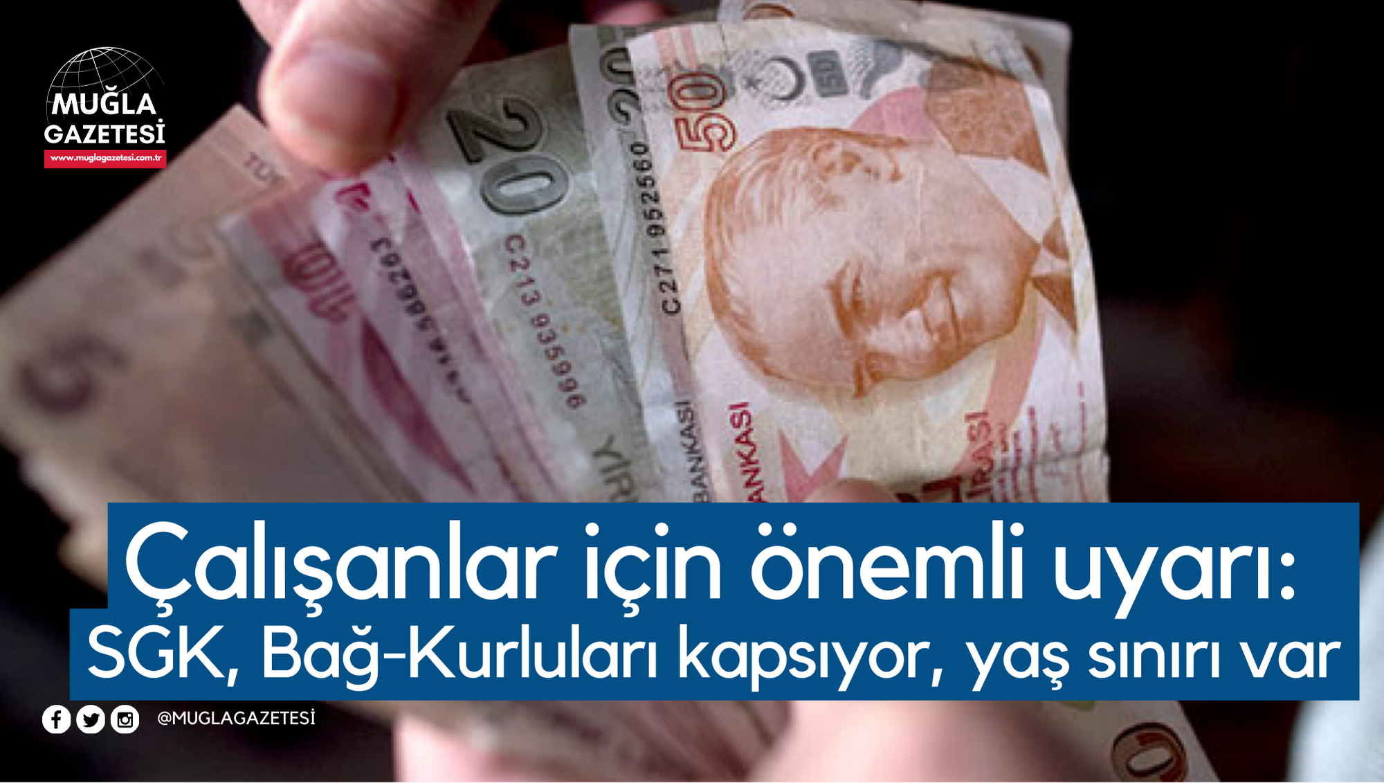 Çalışanlar için önemli uyarı: SGK, Bağ-Kurluları kapsıyor, yaş sınırı var