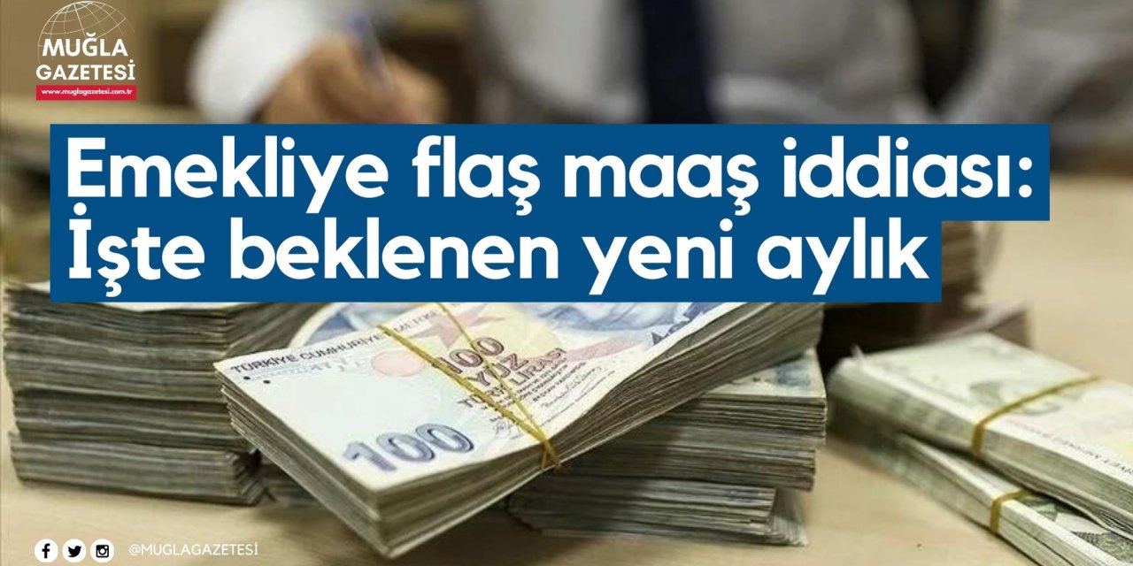 Emekliye flaş maaş iddiası: İşte beklenen yeni aylık