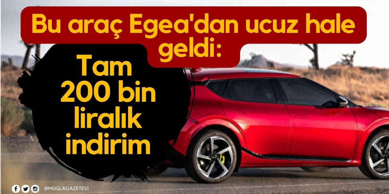 Bu araç Egea'dan ucuz hale geldi: Tam 200 bin liralık indirim