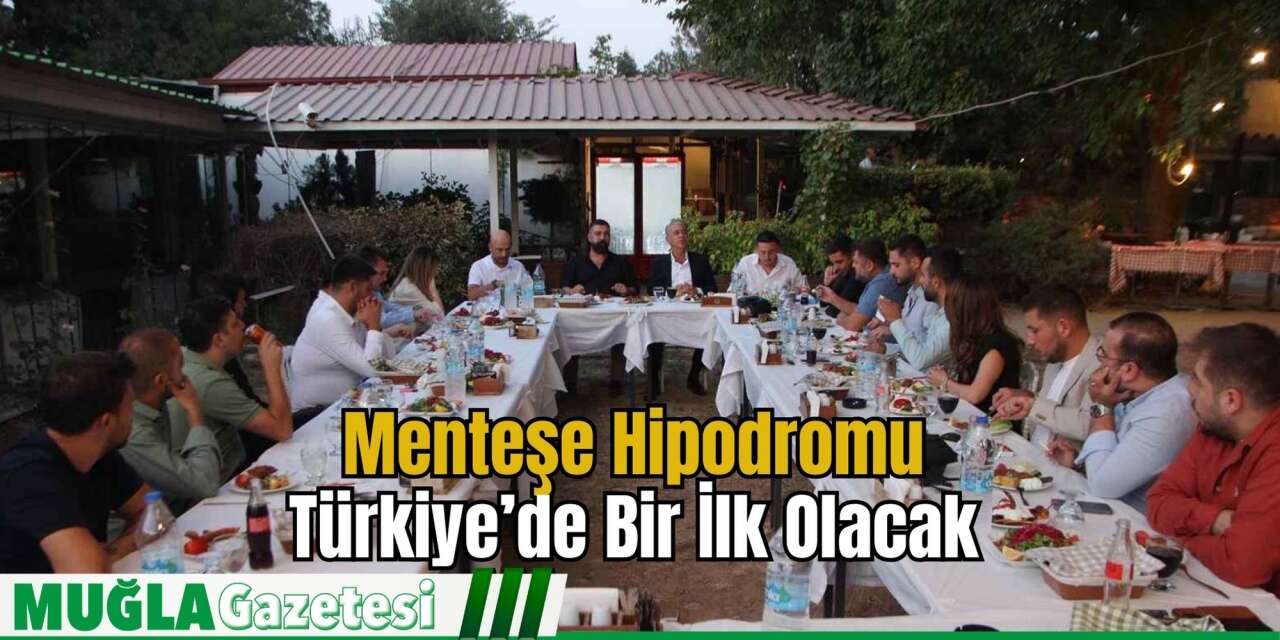 Menteşe Hipodromu Türkiye’de Bir İlk Olacak