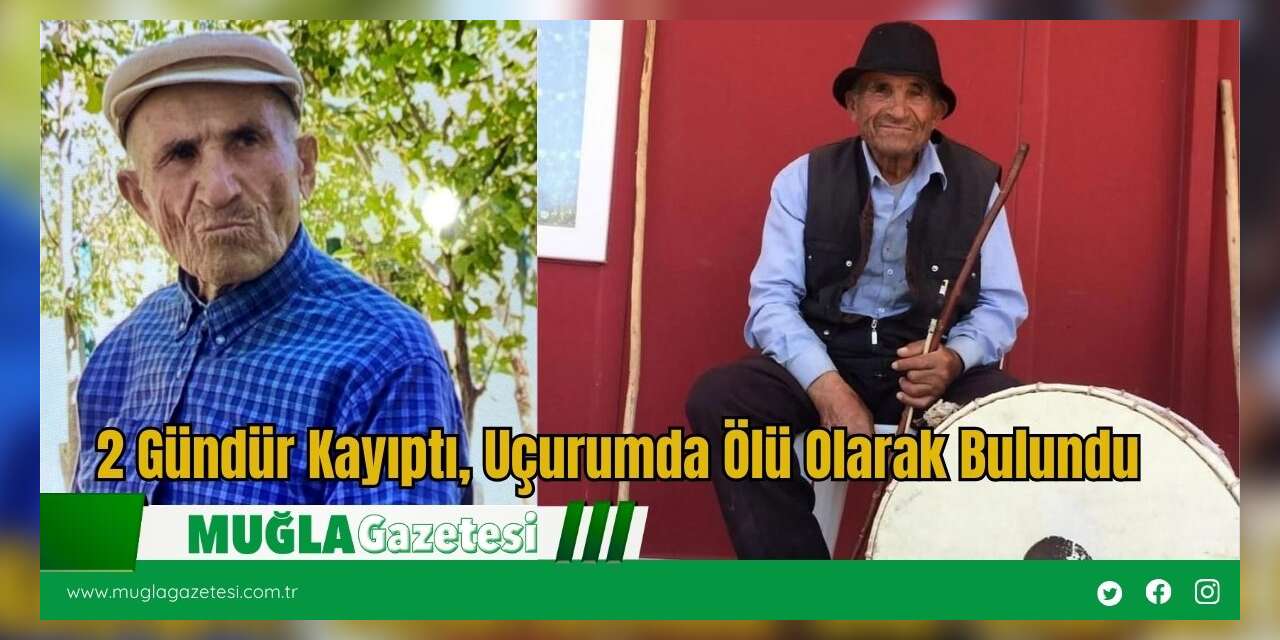 2 Gündür Kayıptı, Uçurumda Ölü Olarak Bulundu