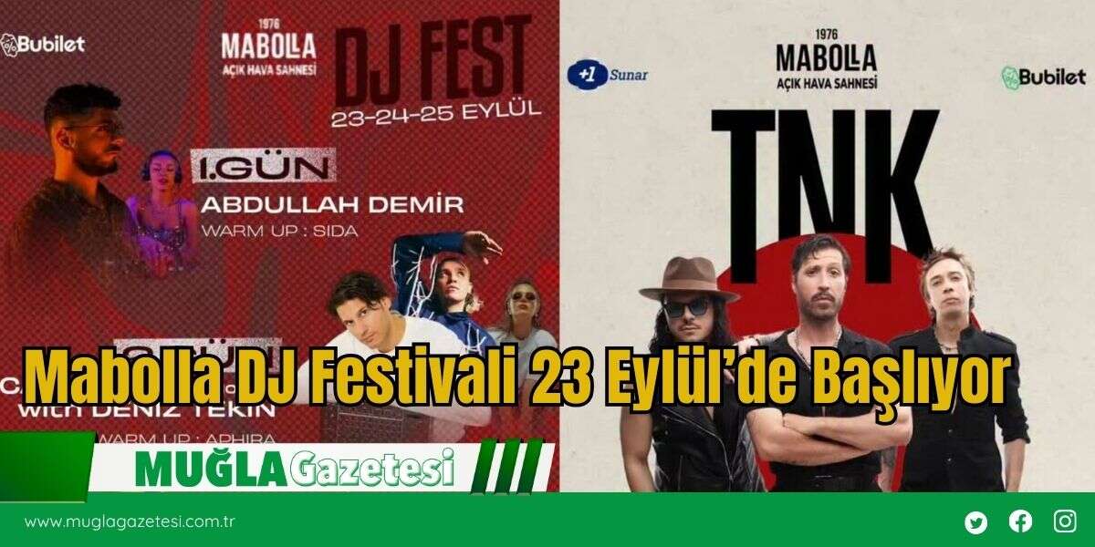 Mabolla DJ Festivali 23 Eylül’de Başlıyor