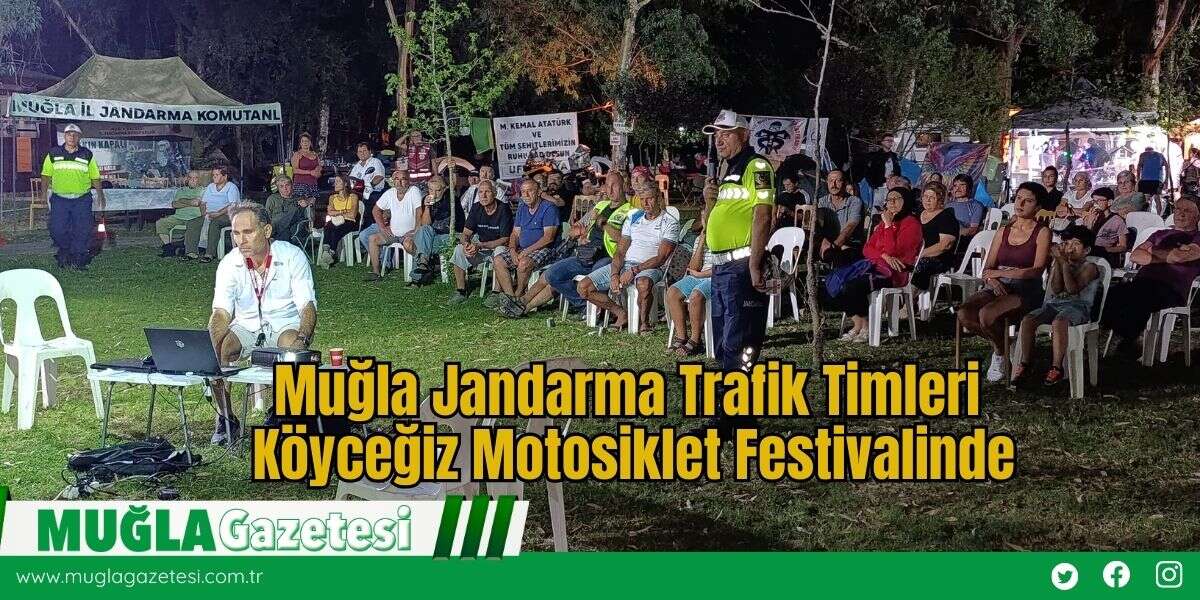 Muğla Jandarma Trafik Timleri Köyceğiz Motosiklet Festivalinde