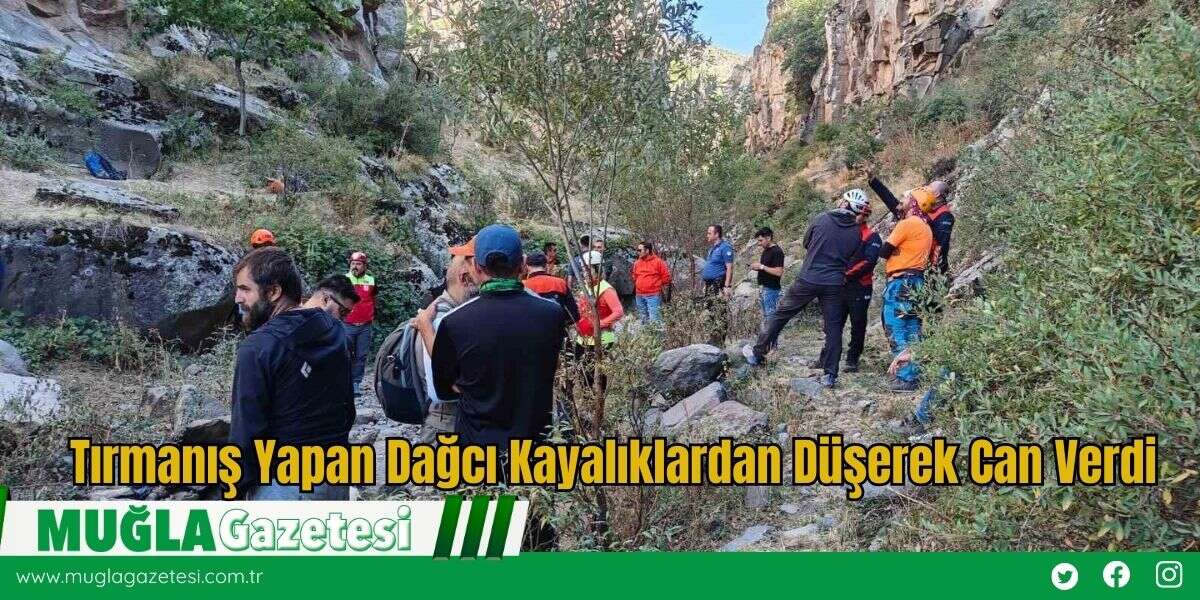Tırmanış Yapan Dağcı Kayalıklardan Düşerek Can Verdi