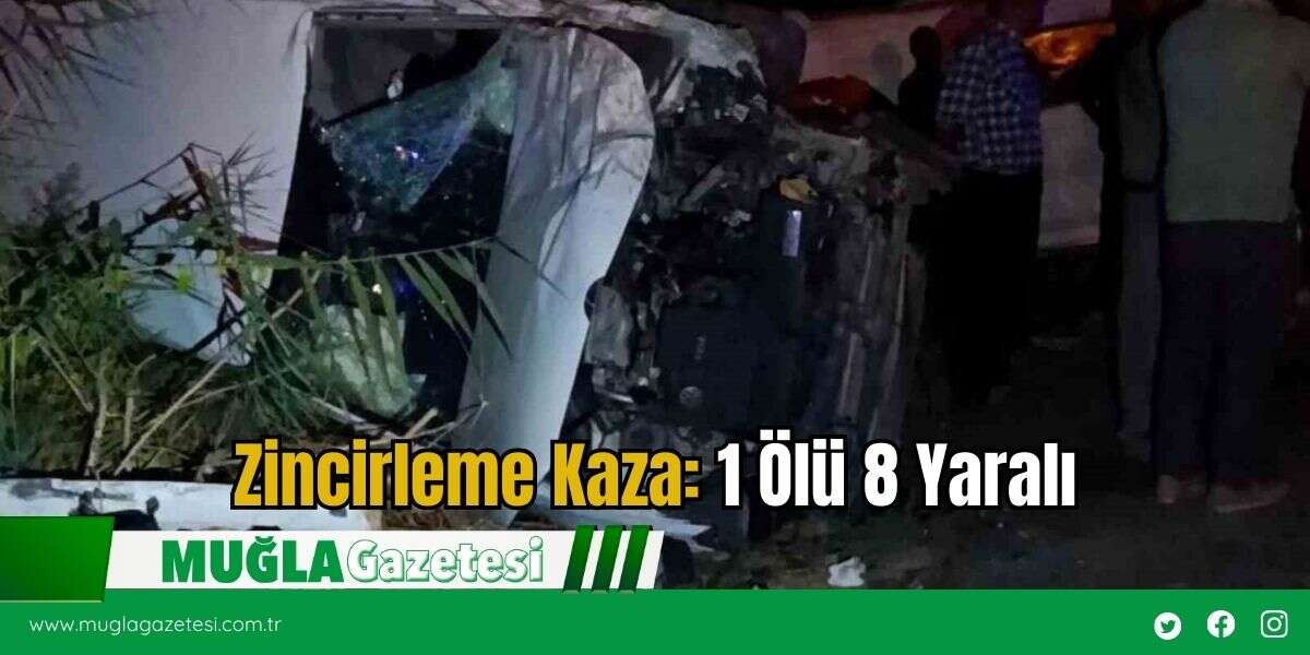 Zincirleme Kaza: 1 Ölü 8 Yaralı
