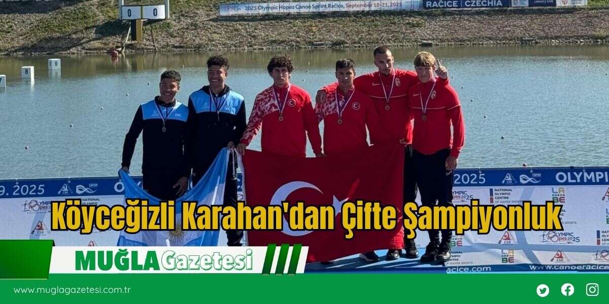 Köyceğizli Karahan'dan Çifte Şampiyonluk