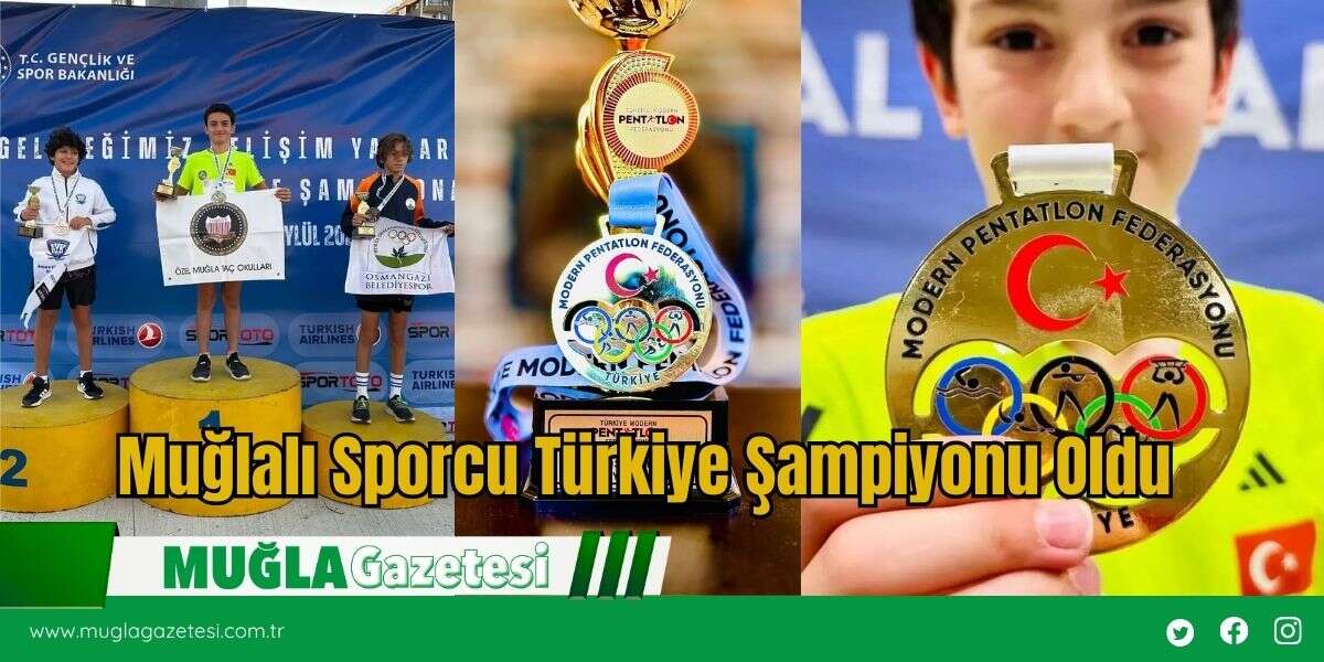 Muğlalı Sporcu Türkiye Şampiyonu Oldu