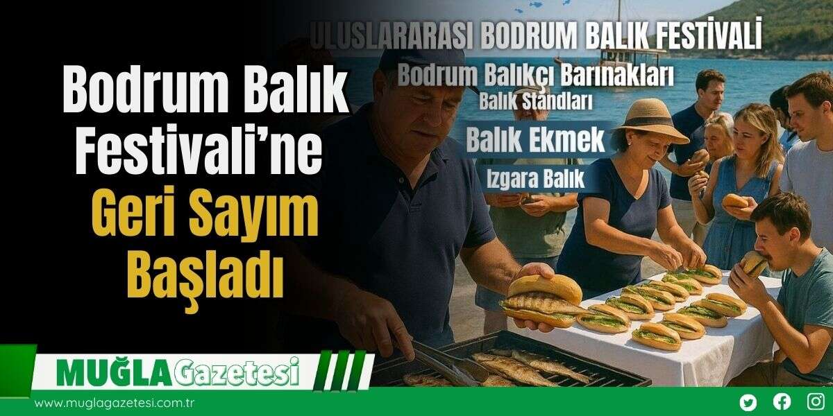 Bodrum Balık Festivali’ne Geri Sayım Başladı