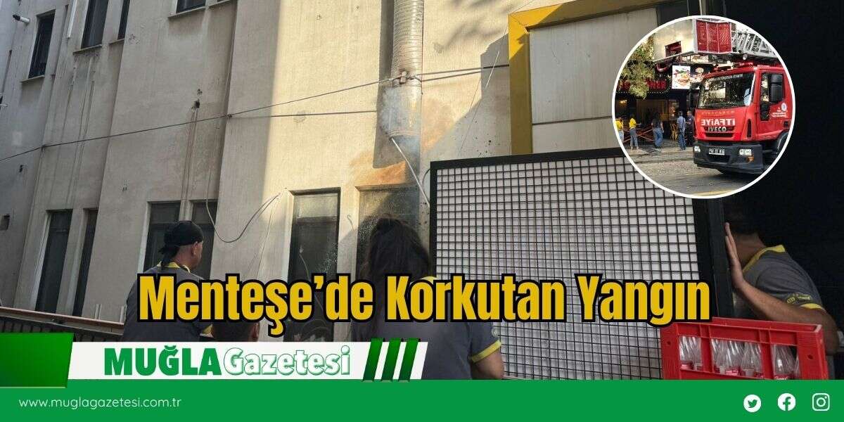 Menteşe’de Korkutan Yangın