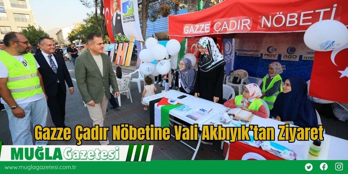 Gazze Çadır Nöbetine Vali Akbıyık’tan Ziyaret