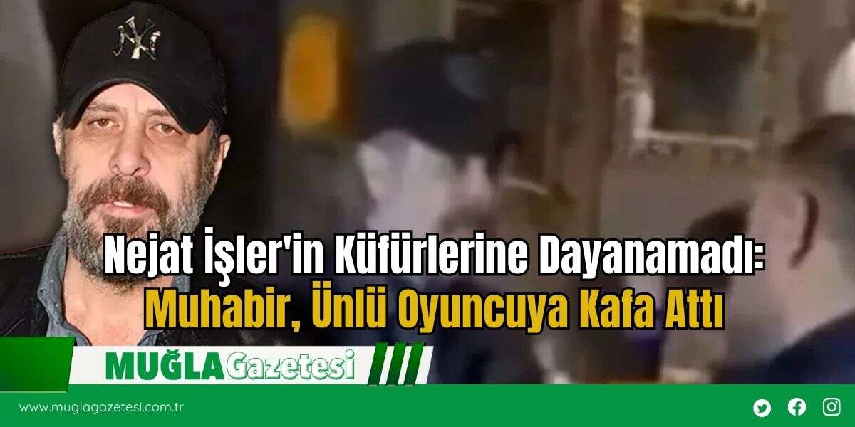 Nejat İşler'in Küfürlerine Dayanamadı: Muhabir, Ünlü Oyuncuya Kafa Attı