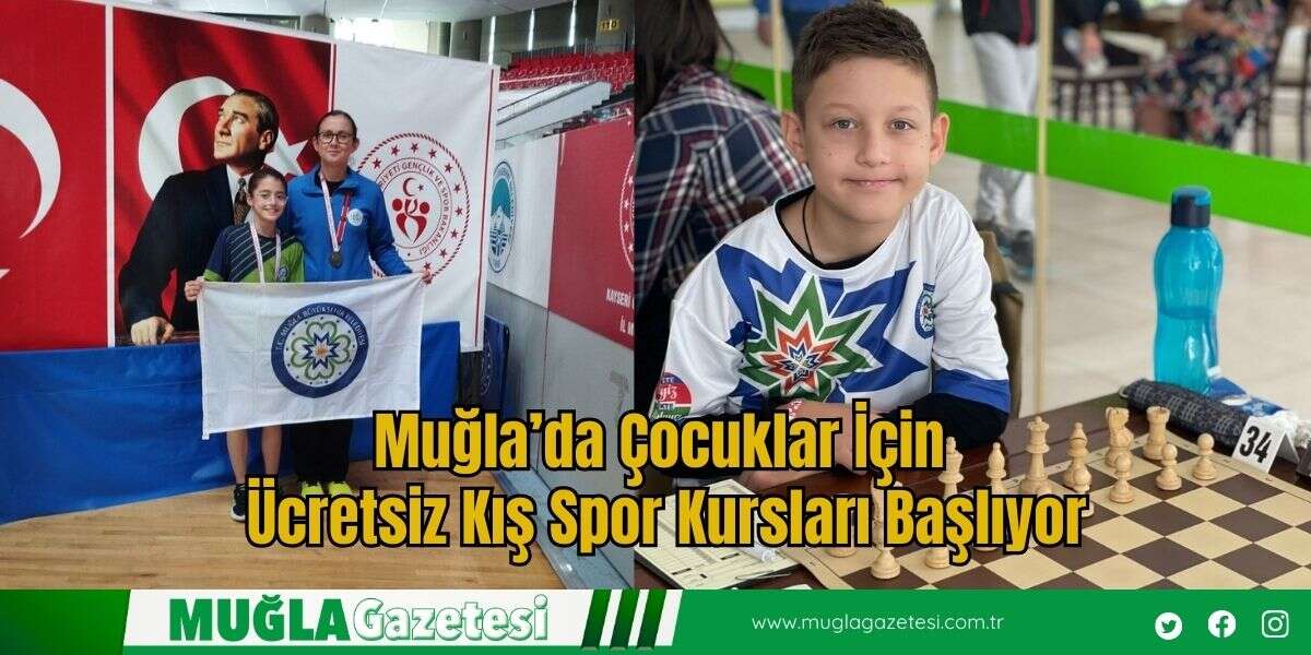 Muğla’da Çocuklar İçin Ücretsiz Kış Spor Kursları Başlıyor