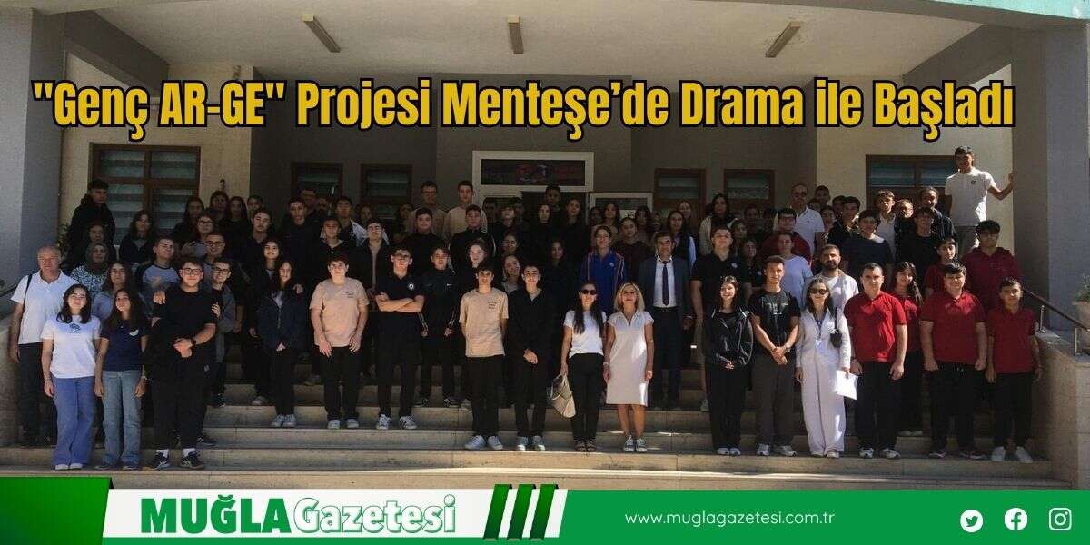 "Genç AR-GE" Projesi Menteşe’de Drama ile Başladı