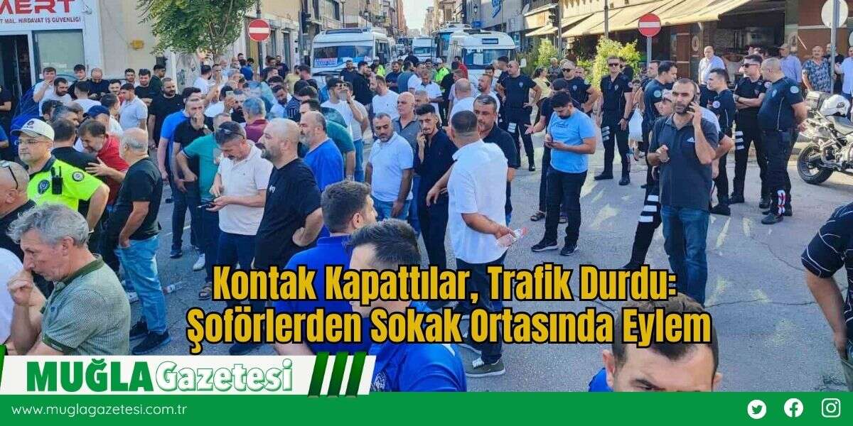 Kontak Kapattılar, Trafik Durdu: Şoförlerden Sokak Ortasında Eylem
