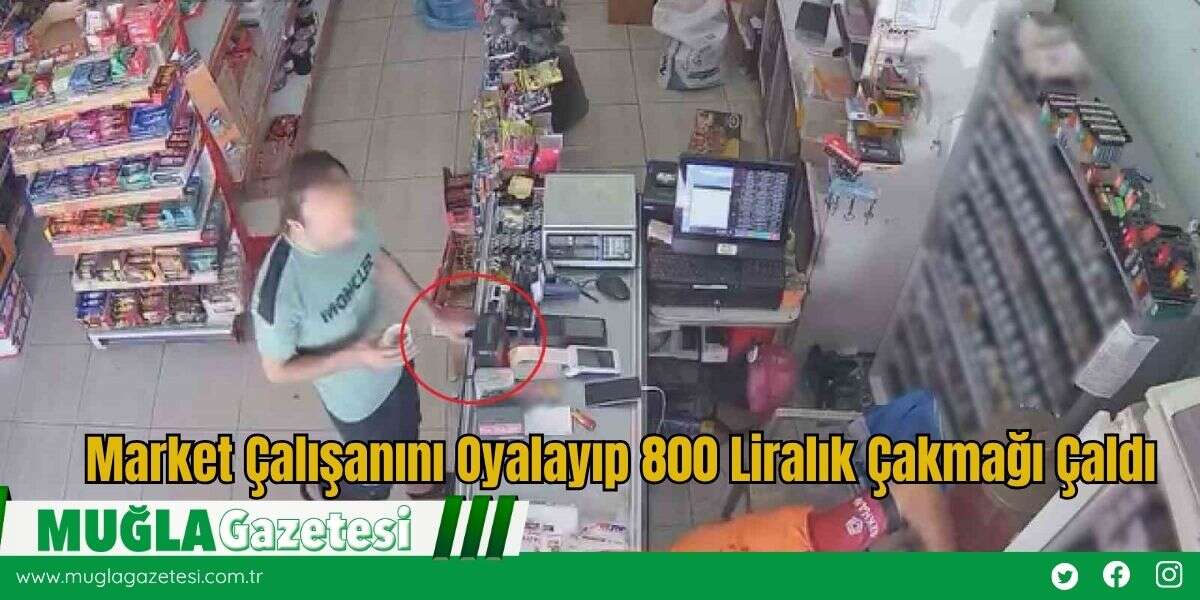 Market Çalışanını Oyalayıp 800 Liralık Çakmağı Çaldı