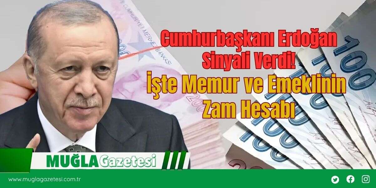 Cumhurbaşkanı Erdoğan Sinyali Verdi! İşte Memur ve Emeklinin Zam Hesabı
