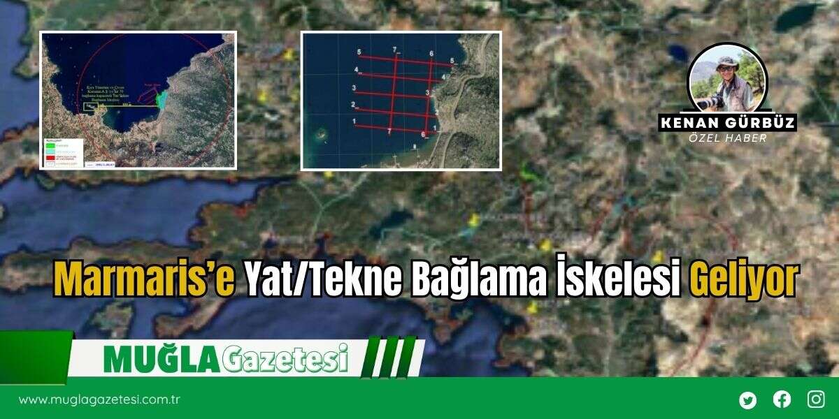 Marmaris’e Yat/Tekne Bağlama İskelesi Geliyor