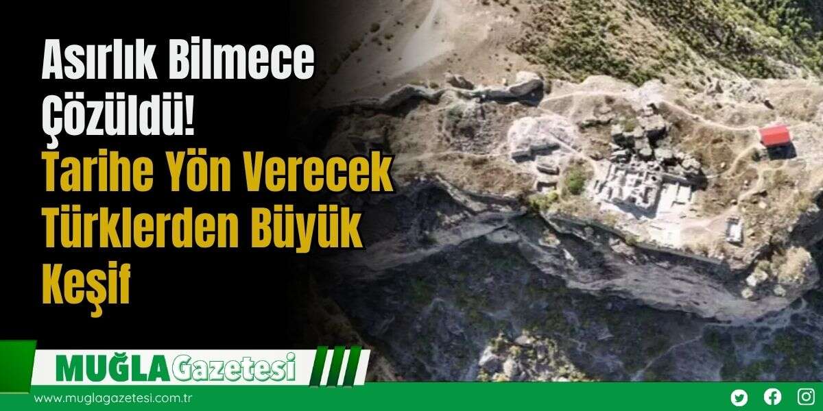 Asırlık Bilmece Çözüldü! Tarihe Yön Verecek Türklerden Büyük Keşif