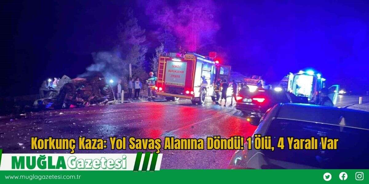 Korkunç Kaza: Yol Savaş Alanına Döndü! 1 Ölü, 4 Yaralı Var
