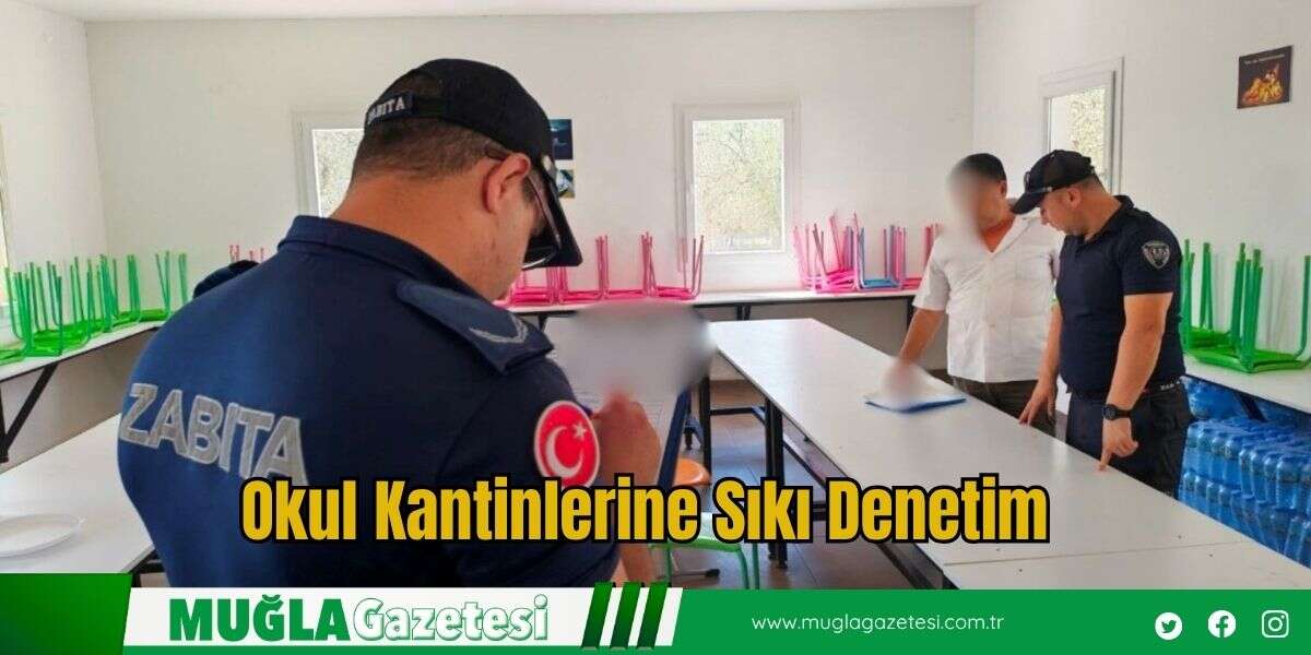 Okul Kantinlerine Sıkı Denetim