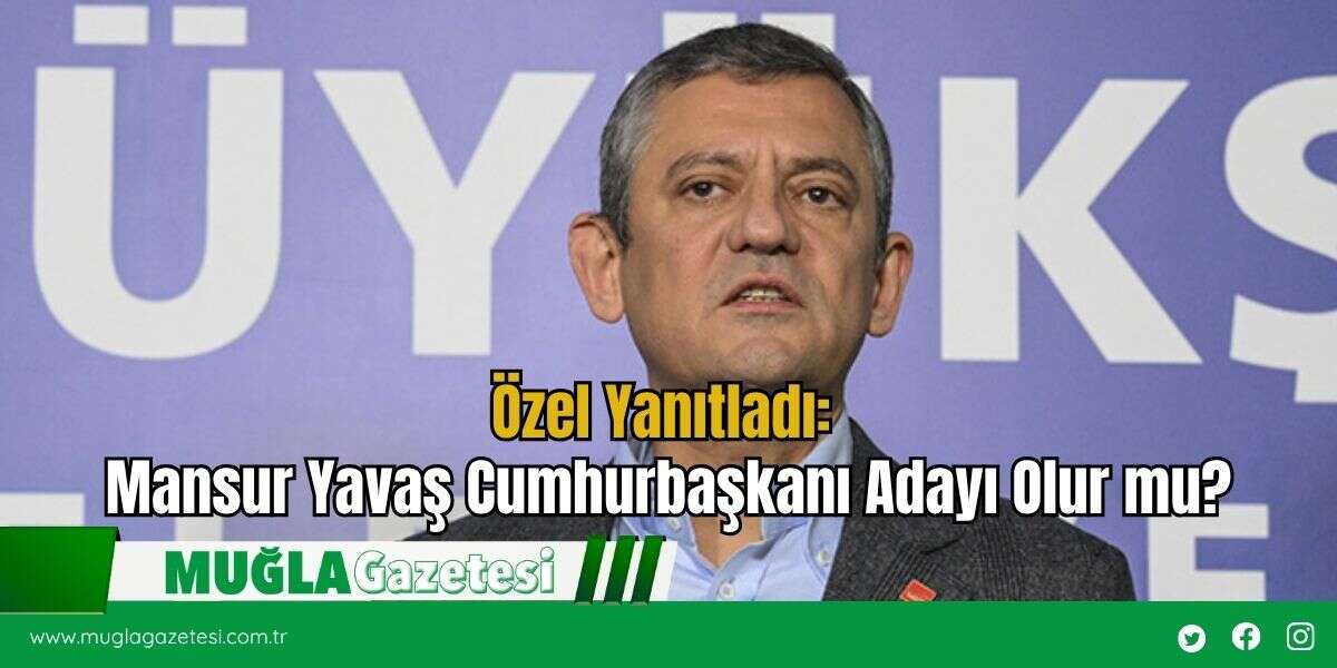 Özel Yanıtladı: Mansur Yavaş Cumhurbaşkanı Adayı Olur mu?