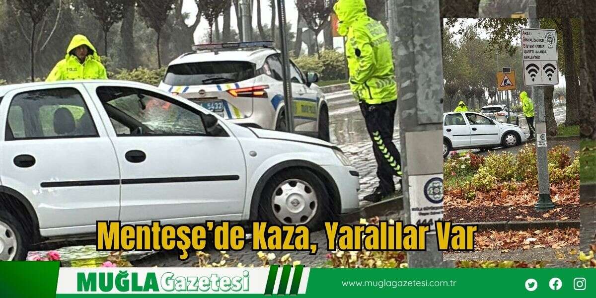 Menteşe’de Kaza, Yaralılar Var