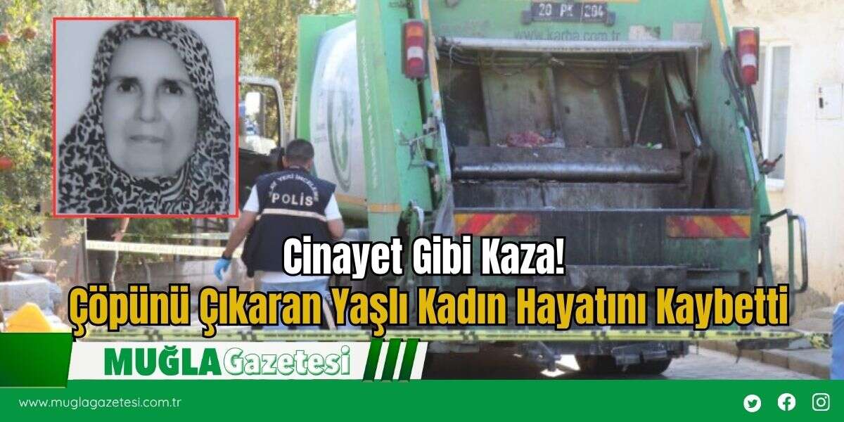 Cinayet Gibi Kaza! Çöpünü Çıkaran Yaşlı Kadın Hayatını Kaybetti