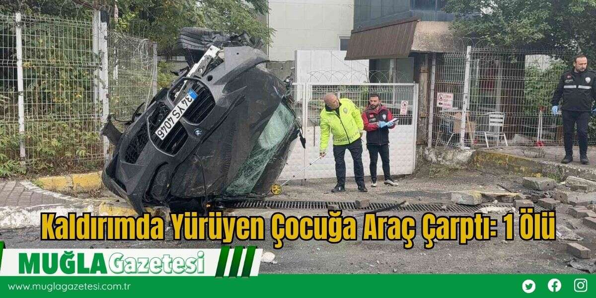 Kaldırımda Yürüyen Çocuğa Araç Çarptı: 1 Ölü