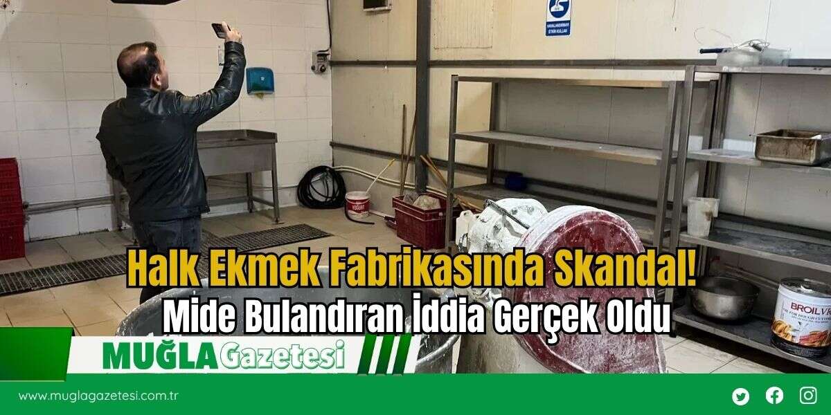 Halk Ekmek Fabrikasında Skandal! Mide Bulandıran İddia Gerçek Oldu