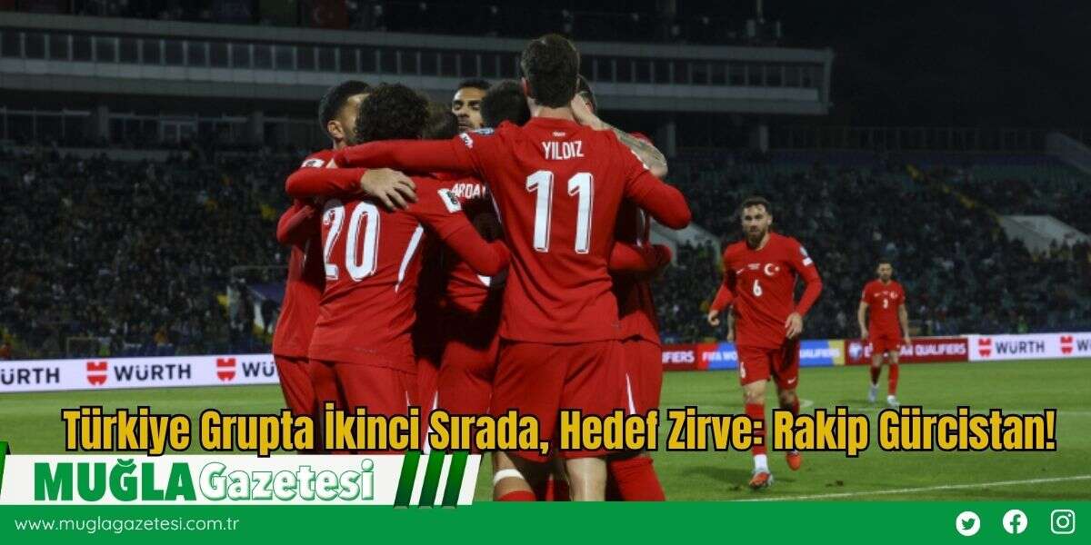 Türkiye Grupta İkinci Sırada, Hedef Zirve: Rakip Gürcistan!