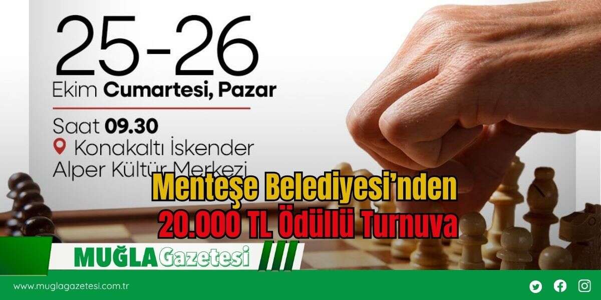 Menteşe Belediyesi’nden 20.000 TL Ödüllü Turnuva